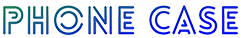 PhoneCase